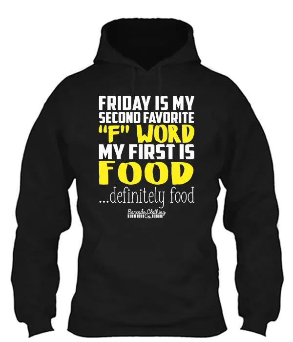 Friday Is My Second Favorite F Word