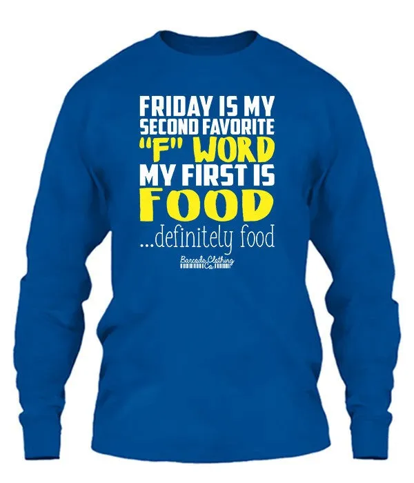 Friday Is My Second Favorite F Word